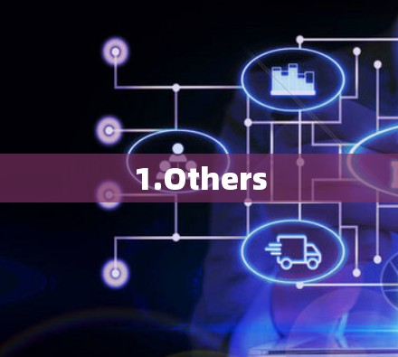 1.Others 1.Others